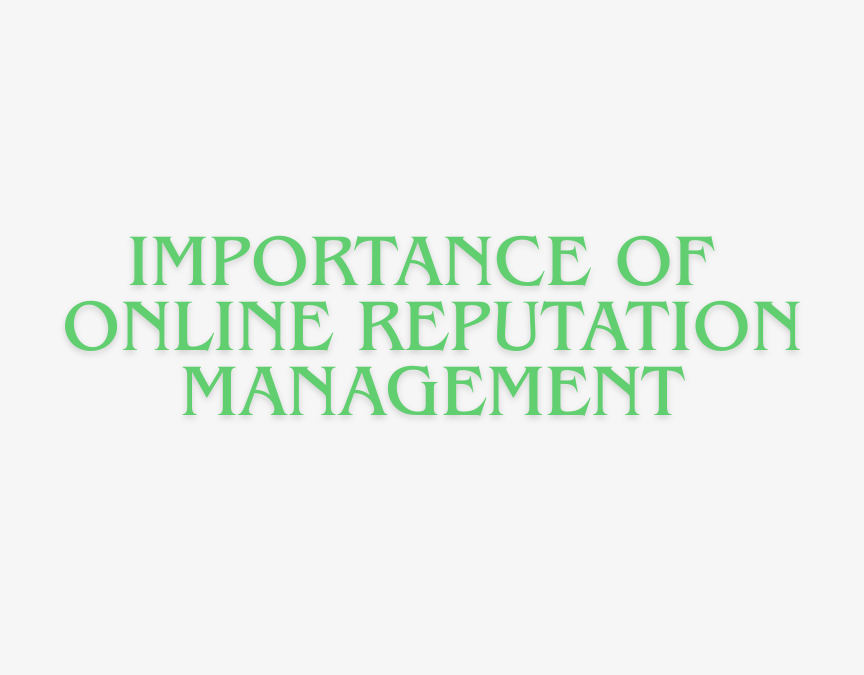 importance of online reputation management