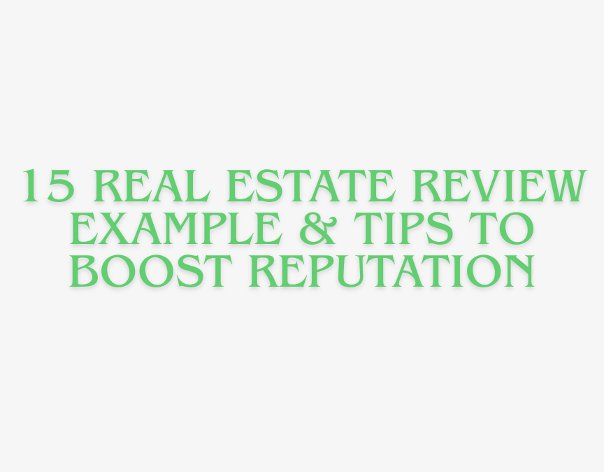 real estate review example