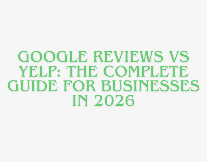 google reviews vs yelp